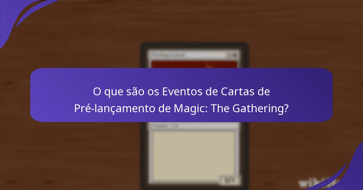 Como os Eventos de Pré-lançamento envolvem os jogadores?