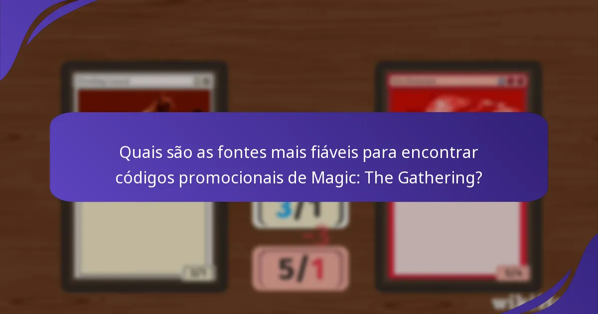 Quais são os erros comuns ao usar códigos promocionais para MTG?