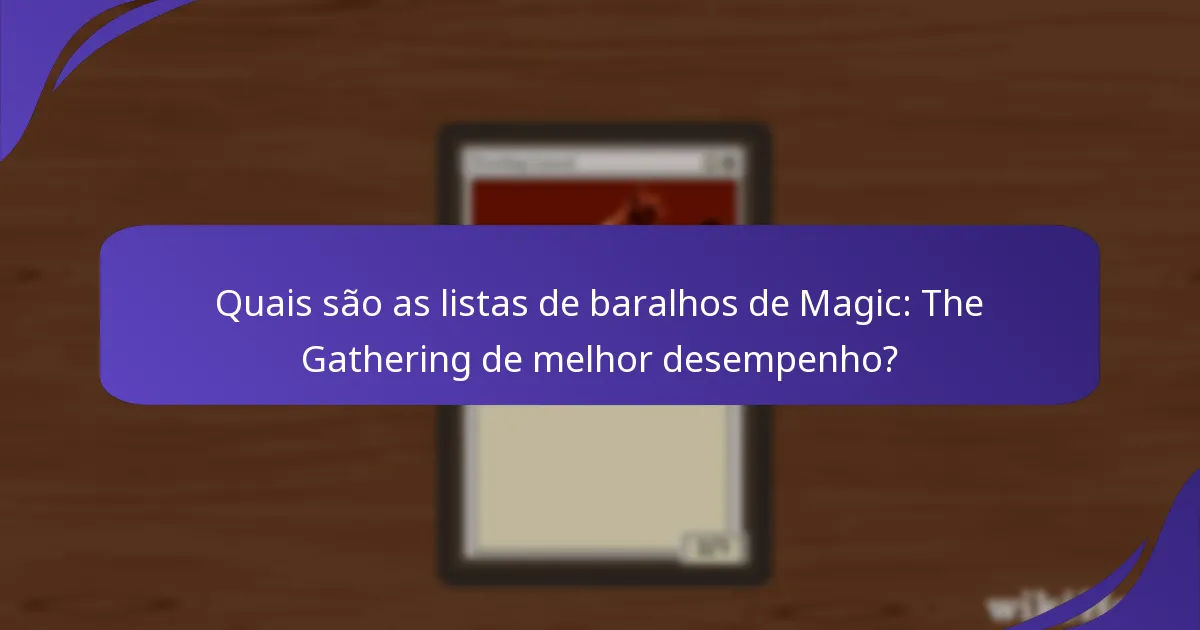 Quais são os atributos-chave dos baralhos bem-sucedidos?