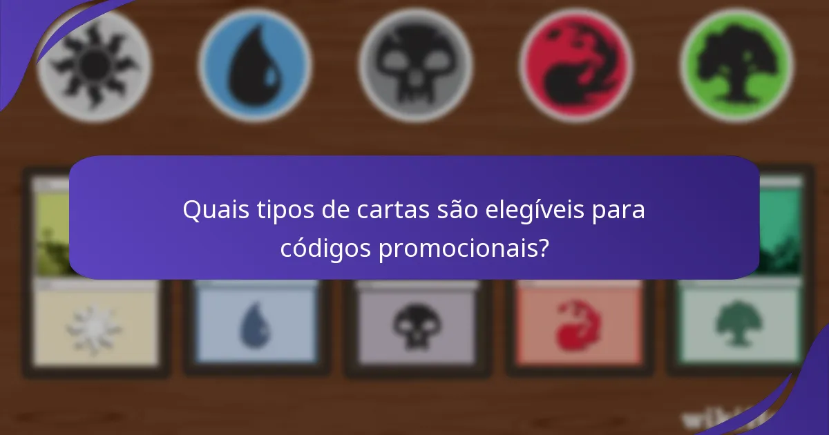 Como usar efetivamente os códigos promocionais de Magic: The Gathering?